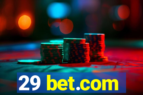 29 bet.com